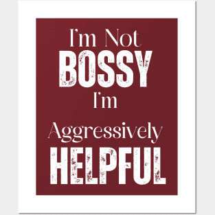 I'm Not Bossy Posters and Art